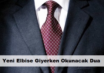 Yeni Elbise Giyerken Okunacak Dua