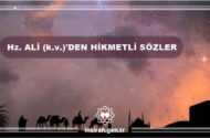 Hz. Ali’den Hikmetli Sözler
